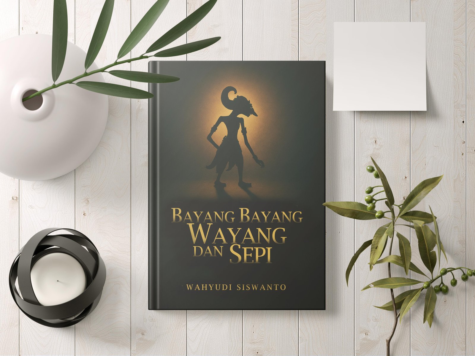 Bayang-Bayang Wayang dan Sepi – eBook Sastra Budaya Indonesia Karya Wahyudi Siswanto
